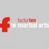 Factor10 Martial Arts