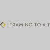 Framing To A T