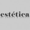 Estetica By Chavez & Chavez