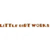 Little Dirt Works