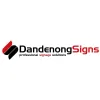 Dandenong Signs