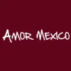 Amor Mexico