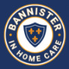 Bannister In Home Care